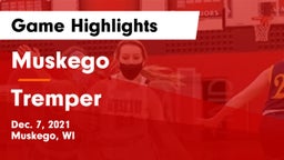 Muskego  vs Tremper Game Highlights - Dec. 7, 2021