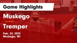 Muskego  vs Tremper Game Highlights - Feb. 24, 2023