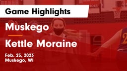 Muskego  vs Kettle Moraine  Game Highlights - Feb. 25, 2023