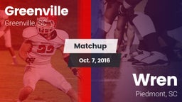 Matchup: Greenville High vs. Wren  2016