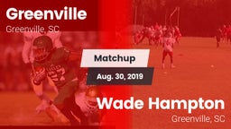 Matchup: Greenville High vs. Wade Hampton  2019