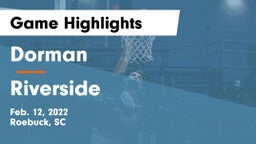 Dorman  vs Riverside  Game Highlights - Feb. 12, 2022