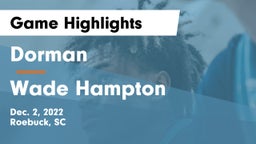 Dorman  vs Wade Hampton  Game Highlights - Dec. 2, 2022