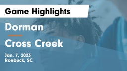 Dorman  vs Cross Creek  Game Highlights - Jan. 7, 2023