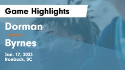 Dorman  vs Byrnes  Game Highlights - Jan. 17, 2023