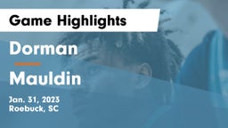 Dorman  vs Mauldin  Game Highlights - Jan. 31, 2023