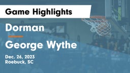 Dorman  vs George Wythe  Game Highlights - Dec. 26, 2023