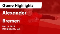 Alexander  vs Bremen  Game Highlights - Feb. 6, 2023