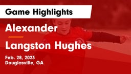 Alexander  vs Langston Hughes Game Highlights - Feb. 28, 2023