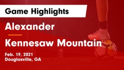 Alexander  vs Kennesaw Mountain  Game Highlights - Feb. 19, 2021