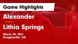 Alexander  vs Lithia Springs Game Highlights - March 20, 2021