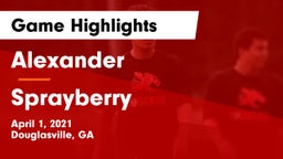 Alexander  vs Sprayberry  Game Highlights - April 1, 2021