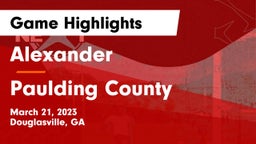 Alexander  vs Paulding County  Game Highlights - March 21, 2023
