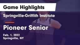 Springville-Griffith Institute  vs Pioneer Senior  Game Highlights - Feb. 1, 2022