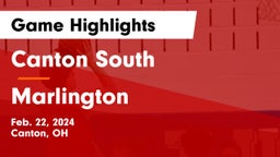 Canton South  vs Marlington  Game Highlights - Feb. 22, 2024