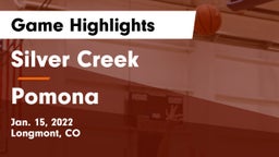 Silver Creek  vs Pomona  Game Highlights - Jan. 15, 2022