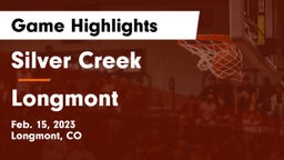 Silver Creek  vs Longmont  Game Highlights - Feb. 15, 2023