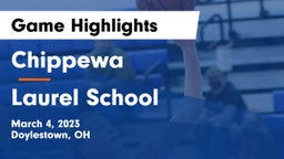 Chippewa  vs Laurel School Game Highlights - March 4, 2023