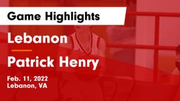 Lebanon  vs Patrick Henry  Game Highlights - Feb. 11, 2022