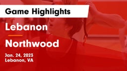 Lebanon  vs Northwood  Game Highlights - Jan. 24, 2023