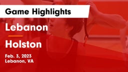 Lebanon  vs Holston  Game Highlights - Feb. 3, 2023