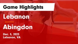 Lebanon  vs Abingdon  Game Highlights - Dec. 5, 2023