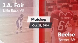 Matchup: J.A. Fair vs. Beebe  2016