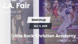 Matchup: J.A. Fair vs. Little Rock Christian Academy  2018