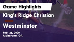 King's Ridge Christian  vs Westminster Game Highlights - Feb. 26, 2020