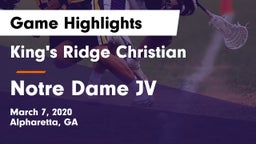 King's Ridge Christian  vs Notre Dame JV Game Highlights - March 7, 2020