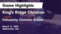 King's Ridge Christian  vs Fellowship Christian School Game Highlights - March 11, 2022