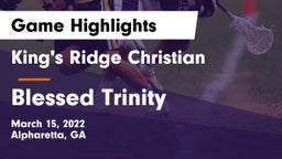 King's Ridge Christian  vs Blessed Trinity Game Highlights - March 15, 2022