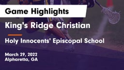 King's Ridge Christian  vs Holy Innocents' Episcopal School Game Highlights - March 29, 2022
