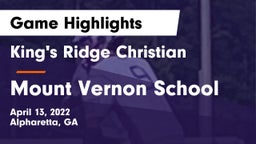 King's Ridge Christian  vs Mount Vernon School Game Highlights - April 13, 2022