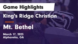 King's Ridge Christian  vs Mt. Bethel  Game Highlights - March 17, 2023