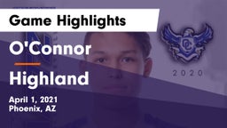 O'Connor  vs Highland  Game Highlights - April 1, 2021