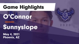 O'Connor  vs Sunnyslope Game Highlights - May 4, 2021