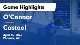 O'Connor  vs Casteel  Game Highlights - April 15, 2023