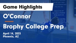 O'Connor  vs Brophy College Prep  Game Highlights - April 14, 2023