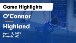 O'Connor  vs Highland  Game Highlights - April 15, 2023