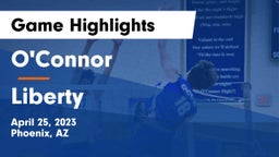 O'Connor  vs Liberty  Game Highlights - April 25, 2023