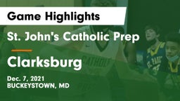 St. John's Catholic Prep  vs Clarksburg  Game Highlights - Dec. 7, 2021