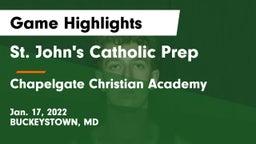 St. John's Catholic Prep  vs Chapelgate Christian Academy Game Highlights - Jan. 17, 2022