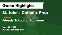 St. John's Catholic Prep  vs Friends School of Baltimore      Game Highlights - Jan. 31, 2022