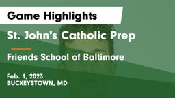 St. John's Catholic Prep  vs Friends School of Baltimore      Game Highlights - Feb. 1, 2023