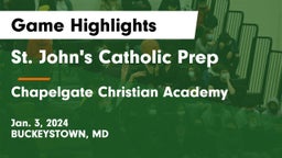 St. John's Catholic Prep  vs Chapelgate Christian Academy Game Highlights - Jan. 3, 2024