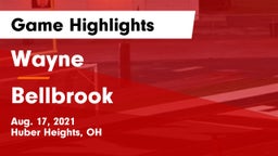 Wayne  vs Bellbrook  Game Highlights - Aug. 17, 2021