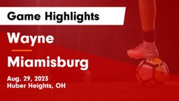 Wayne  vs Miamisburg  Game Highlights - Aug. 29, 2023