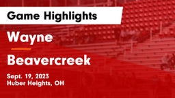 Wayne  vs Beavercreek  Game Highlights - Sept. 19, 2023