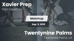 Matchup: Xavier Prep High vs. Twentynine Palms  2016